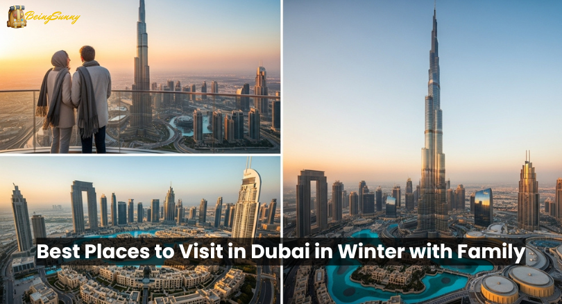Best Places to Visit in Dubai in Winter with Family